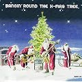 Bangin' Round the X-Mas Tree