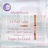 The Nine Steps to Forgiveness by Dr. Fred Luskin - Audio CD