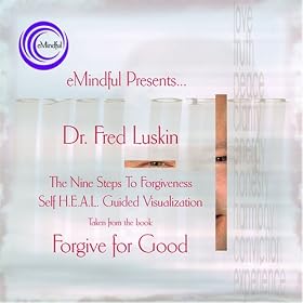 The Nine Steps to Forgiveness by Dr. Fred Luskin - Audio CD