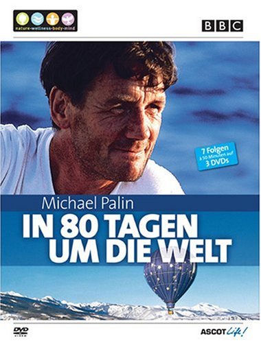 Michael Palin - In 80 Tagen um die Welt