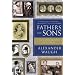 Fathers and Sons: The Autobiography of a Family