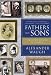 Fathers and Sons: The Autobiography of a Family