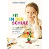 Fit in der Schule: Das KLIPP und KLAR-F�rderprogramm f�r Kinder im Grundschulalter