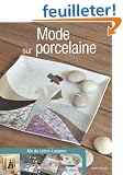 Mode sur porcelaine
