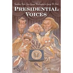 Presidential Voices: Speaking Styles from George Washington to George W. Bush