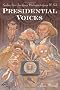 Presidential Voices: Speaking Styles from George Washington to George W. Bush