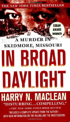 In Broad Daylight: A Murder in Skidmore, Missouri
