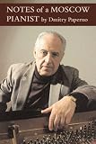 Notes of a Moscow Pianist (Hardcover)