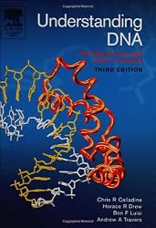 Understanding DNA, Third Edition: The Molecule and How it Works