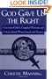 God Gave Us The Right: Conservative Catholic, Evangelical Protestant, and Orthodox Jewish Women Grapple with Feminism