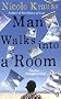 Man Walks into a Room