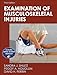 Examination of Musculoskeletal Injuries With Web Resource-3rd Edition (Athletic Training Education Series)