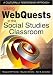 Using WebQuests in the Social Studies Classroom: A Culturally Responsive Approach