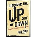 Discover the Upside of Down (Investment Strategies for Volatile Times) (Hardcover)