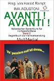 Avanti! Avanti!-Band 2  -  italienischer Sprachkurs f�r Fortgeschrittene - italienischer Fernsehenlehrgang f�r Fortgeschrittene