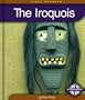 The Iroquois (First Reports: Native Americans)