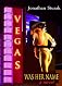 Vegas Was Her Name