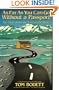 As Far As You Can Go Without a Passport: The View from the End of the Road : Comments and Comic Pieces