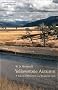 Yellowstone Autumn: A Season of Discovery in a Wondrous Land (American Lives)