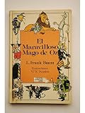 El Maravilloso Mago De Oz/the Wonderful Wizard of Oz (Spanish Edition)