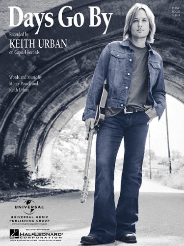 Keith Urban Sheet Music Collection - NINE Different Titles (Days Go By, Better Life, Everybody, Long Hot Summer, Making Memories of Us, Put You in a Song, Raining on Sunday, Sweet Thing, You'll Think of Me)