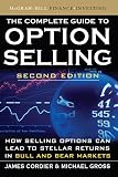 The complete guide to option selling : how selling options can lead to stellar returns in bull and bear markets