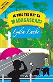 Is This the Way to Madagascar?