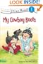 My Cowboy Boots (I Can Read!)
