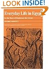 Everyday Life in Egypt in the Days of Ramesses The Great
