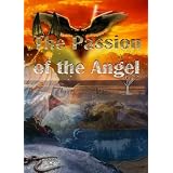 The Passion of the Angel (The shade of the light) ~ Suren Fant