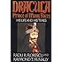 Dracula, Prince of Many Faces: His Life and His Times