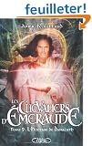 Les Chevaliers d'Emeraude, Tome 9 : L'h�ritage de Danalieth