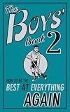 Children & Baby Books : The Boys' Book 2: How to Be the Best at Everything Again: 2