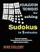 Book Visualization Techniques for Solving Sudokus in 5 Minutes