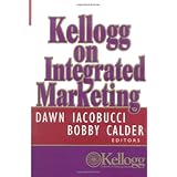 Kellogg on Integrated Marketing