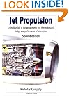 Jet Propulsion: A Simple Guide to the Aerodynamic and Thermodynamic Design and Performance of Jet Engines