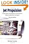 Jet Propulsion: A Simple Guide to the Aerodynamic and Thermodynamic Design and Performance of Jet Engines