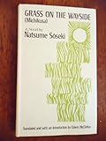 Grass on the wayside = Michikusa : a novel