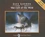 The Call of the Wild, with eBook (Tantor Unabridged Classics)