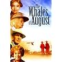 The Whales Of August