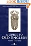 A Guide to Old English, Sixth Edition
