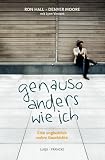Produkt-Bild: Genauso anders wie ich: Eine unglaublich wahre Geschichte