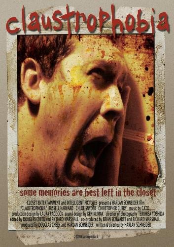 CLAUSTROPHOBIA Starring Russell Harvard, Chloe Snyder, & Christopher Curry (2011)