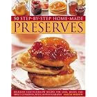 Home Made Preserves, 75 Step-by-Step: Delicious easy-to-follow recipes for jams, jellies... by Maggie Mayhew