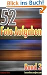 52 Foto-Aufgaben: Band 3