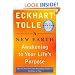 A New Earth: Awakening to Your Life's Purpose (Oprah's Book Club, Selection 61)