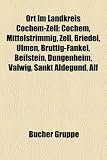 Ort Im Landkreis Cochem-Zell: Cochem, Mittelstrimmig, Zell, Briedel, Ulmen, Bruttig-Fankel, Beilstein, Dungenheim, Valwig, Sankt Aldegund, Alf