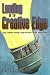 Leading on the Creative Edge: Gaining Competitive Advantage Through the Power of Creative Problem Solving