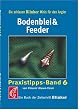 Praxistipps 6. Bodenblei und Feeder: Ein Buch der Zeitschrift 'Blinker'