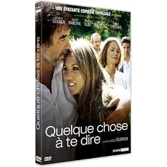 Quelque chose � te dire